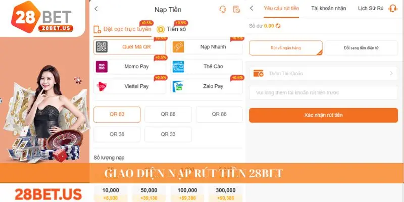 Giao diện nạp rút tiền 28BET