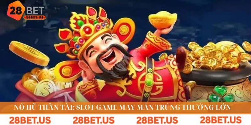 Nổ hũ thần tài