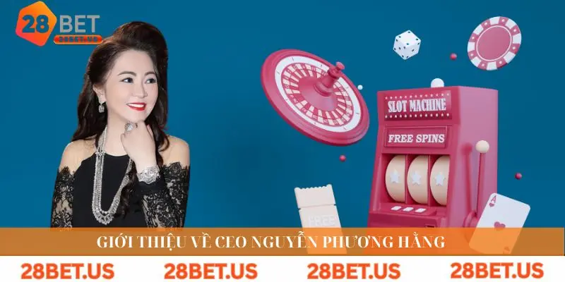 Giới thiệu về CEO Phương Hằng